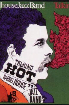 Barrelhouse Jazzband & Angi Domdey - Talking Hot